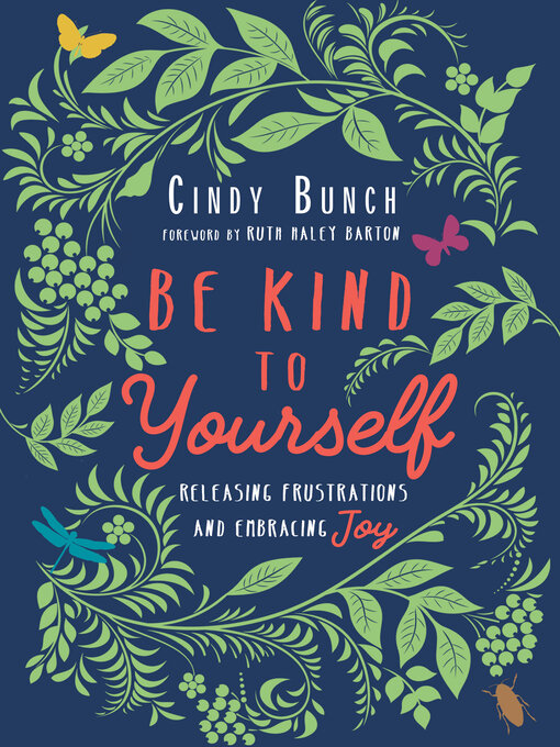 Title details for Be Kind to Yourself by Cindy Bunch - Available